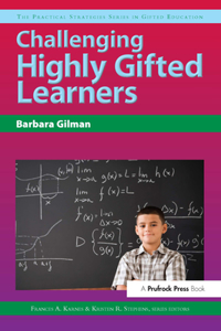 Challenging Highly Gifted Learners