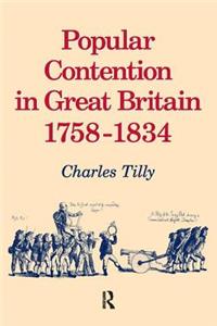 Popular Contention in Great Britain, 1758-1834