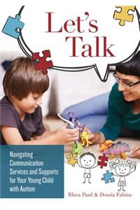 Let's Talk: Navigating Communication Services and Supports for Your Young Child with Autism