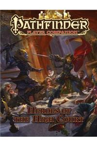 Pathfinder Player Companion: Heroes of the High Court