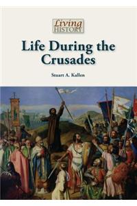 Life During the Crusades