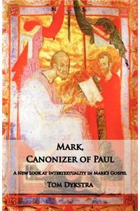 Mark Canonizer of Paul