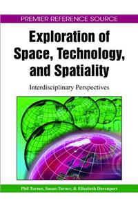 Exploration of Space, Technology, and Spatiality