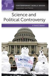 Science and Political Controversy: A Reference Handbook
