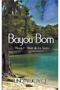 Bayou Born