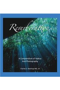 Reverberations, a Compendium of Haikus and Photography