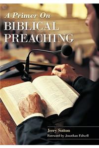 Primer on Biblical Preaching
