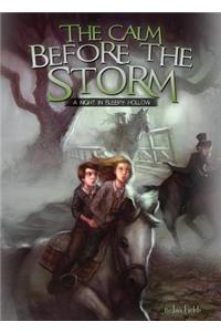 Calm Before the Storm