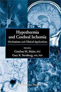 Hypothermia and Cerebral Ischemia