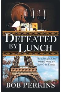 Defeated by Lunch