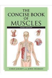 The Concise Book of Muscles