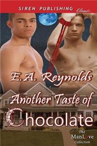 Another Taste of Chocolate [Sequel to a Taste of Chocolate] (Siren Publishing Classic Manlove)