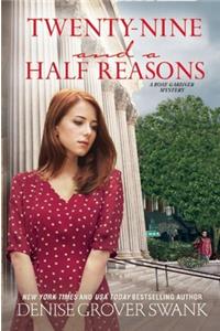 Twenty-Nine and a Half Reasons