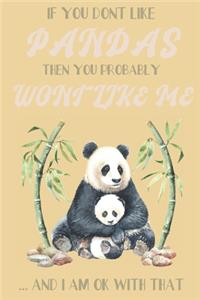 If you dont like Pandas then you probably wont like me ... and i am ok with that