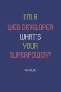 I'm A Web Developer What Is Your Superpower?