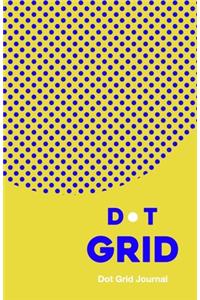 Dot Grid Journal: Helping You Connect The Dots