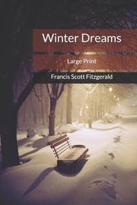 Winter Dreams: Large Print