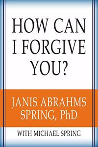 How Can I Forgive You? Lib/E