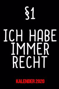 Kalender 2020 Ich habe immer Recht