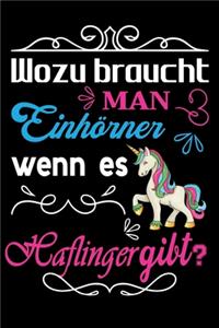 Wozu braucht man Einhörner wenn es Haflinger gibt?