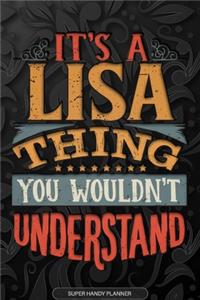 It's A Lisa Thing You Wouldn't Understand