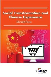 Social Transformation & Chinese Experience
