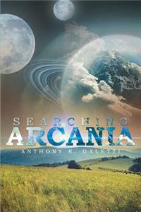Searching Arcania