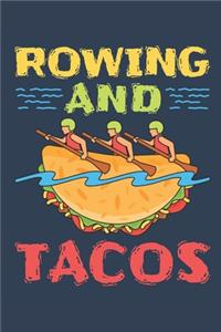 Rowing and Tacos