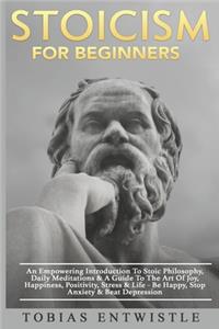 Stoicism For Beginners