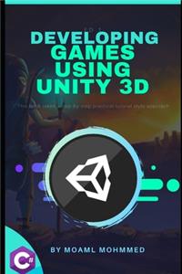 Developing Games Using UNITY 3D