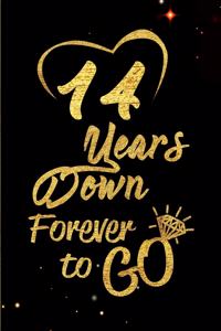 14 Years Down Forever to Go
