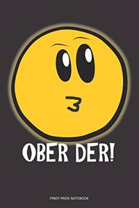 OBER DER! Pinoy Pride Notebook: A 6x9 college ruled lined smiley face OVER THERE Funny Filipino Gift Journal