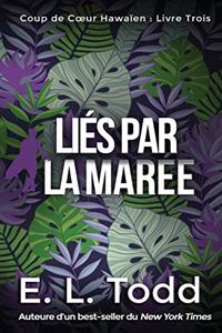 Liés par la Marée