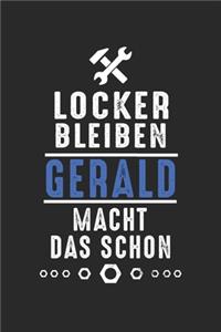 Locker bleiben Gerald macht das schon