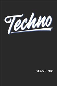 Techno ...sonst nix!