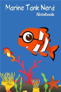 Marine Tank Nerd Notebook