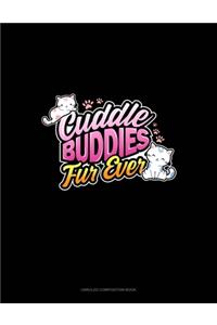 Cuddle Buddies Fur Ever