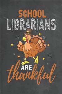School Librarians Are Thankful