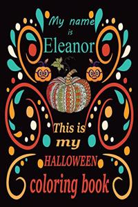 My name is This is my Eleanor HALLOWEEN coloring book