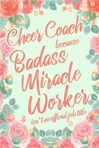 Cheer Coach Because Badass Miracle Worker Isn't an Official Job Title