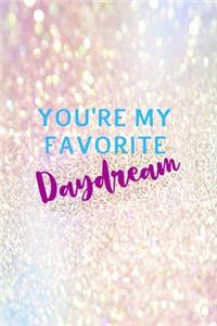 You're My Favorite Daydream