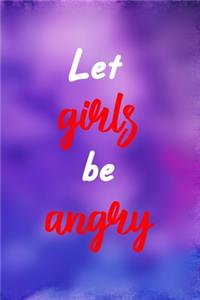 Let Girls Be Angry