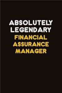 Absolutely Legendary Financial Assurance Manager