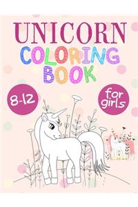 Unicorn Coloring Book For Girls 8-12