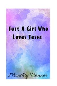 Just a Girl Who Loves Jesus