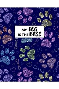 My Dog Is The Boss