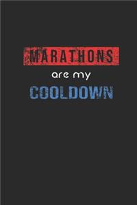 Marathons Are My Cool Down