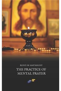 The Practice of Mental Prayer