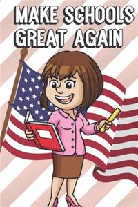 Make Schools Great Again