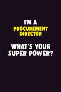 I'M A Procurement Director, What's Your Super Power?